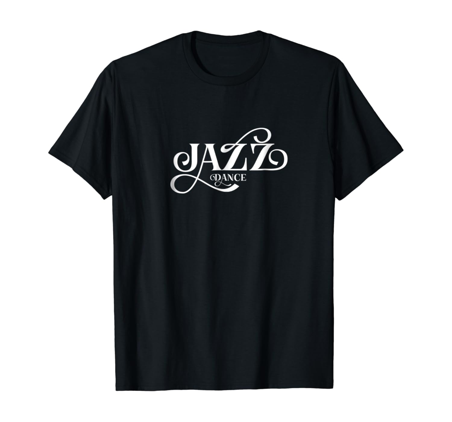 Jazz Dance Novelty TShirt I Jazz Dancing Wear Clothing